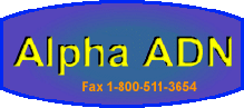 Alpha ADN, commandez par fax: 1-800-511-3654